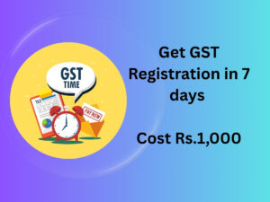 Get GST Registration in 7 days